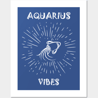 Aquarius Vibes Posters and Art